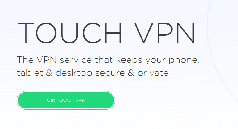Touch VPN Nedir